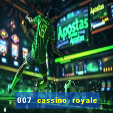 007 cassino royale filme completo dublado youtube